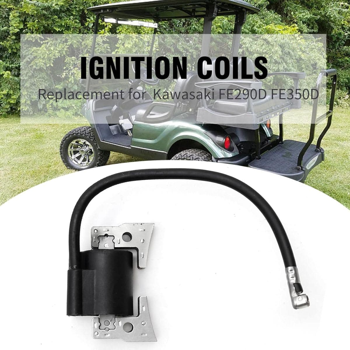 Vkinman 101909201 Ignition Coil Replacement for Ka-wasaki FE290D FE350D FE400D GEF00A Jo-hn Deere Club Car Golf Cart DS 21171-2207 HGZ-IG-A0004 M126972 thumbnail 7