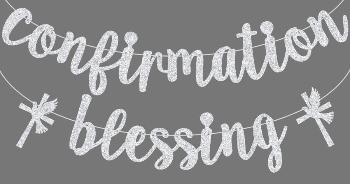 Sliver Glitter Confirmation Blessing Banner, On Your Confirmation/My Baptism, Baptism Baby Shower 1st Comunion Party Decorations Supplies — image 1