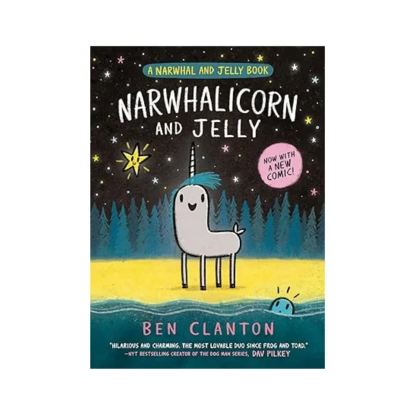 Narwhalicorn and Jelly Book #7 cover, showing Narwhal as a unicorn.