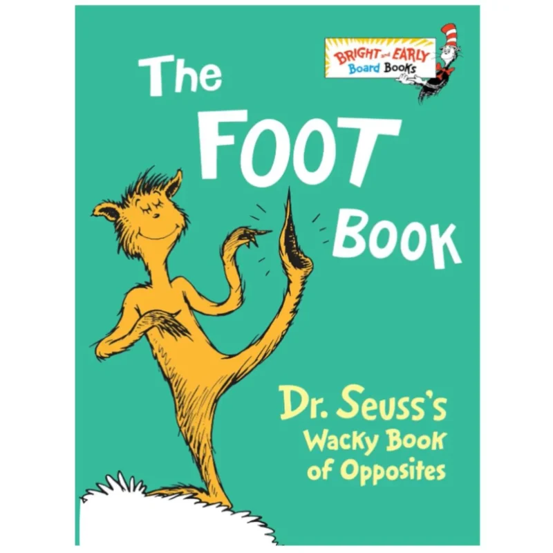 Colorful board book, The Foot Book by Dr. Seuss, teaching opposites through fun illustrations.