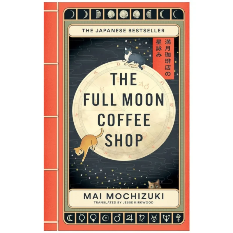 The Full Moon Coffee Shop: Internationally bestselling Japanese novel. Buy Local in Toronto!